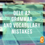 Top 5 mistakes in the DELE A2 oral and written tasks