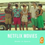 Listening | Spanish movies on Netflix